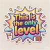 Thisistheonlylevel free online browser game